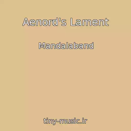 کاور آهنگ Aenord's Lament از Mandalaband