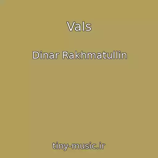 کاور آهنگ Vals از Dinar Rakhmatullin