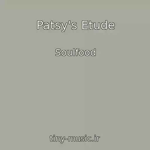 کاور آهنگ Patsy's Etude از Soulfood