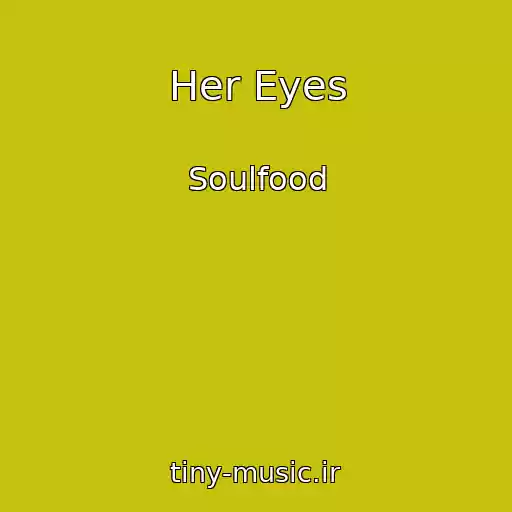 کاور آهنگ Her Eyes از Soulfood