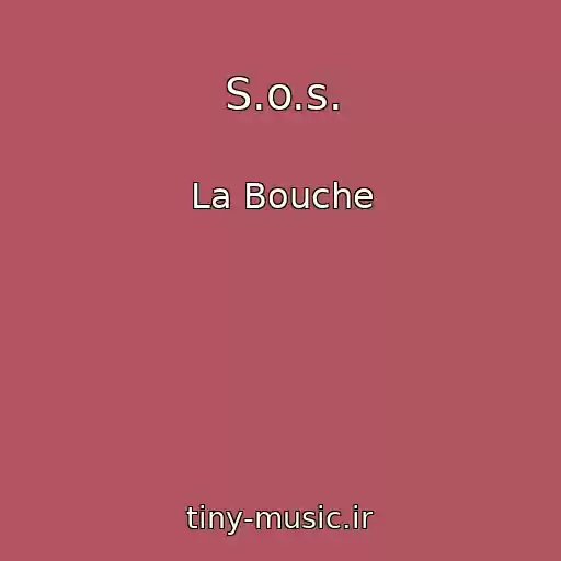 کاور آهنگ S.o.s. از La Bouche