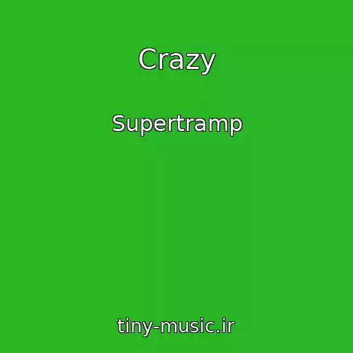 کاور آهنگ Crazy از Supertramp