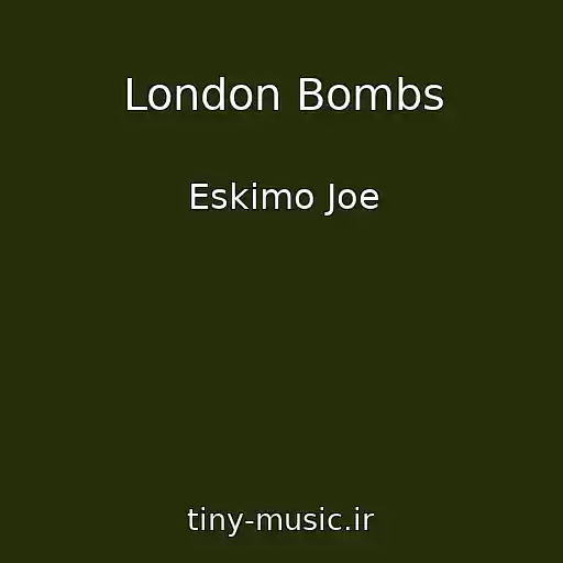 کاور آهنگ London Bombs از Eskimo Joe