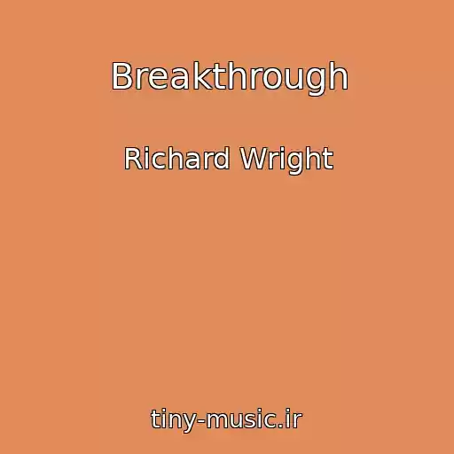 کاور آهنگ Breakthrough از Richard Wright