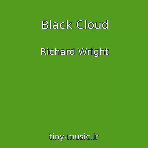 کاور آهنگ Black Cloud از Richard Wright