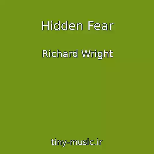 کاور آهنگ Hidden Fear از Richard Wright