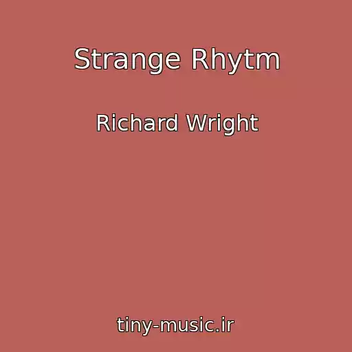 کاور آهنگ Strange Rhytm از Richard Wright