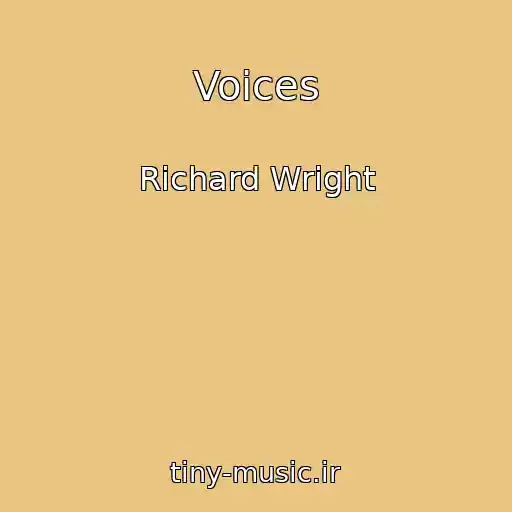 کاور آهنگ Voices از Richard Wright