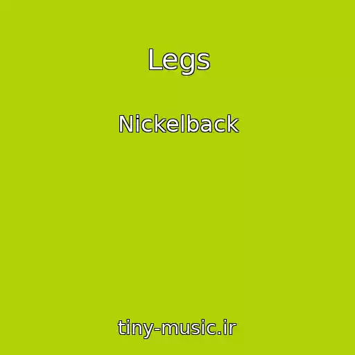 کاور آهنگ Legs از Nickelback