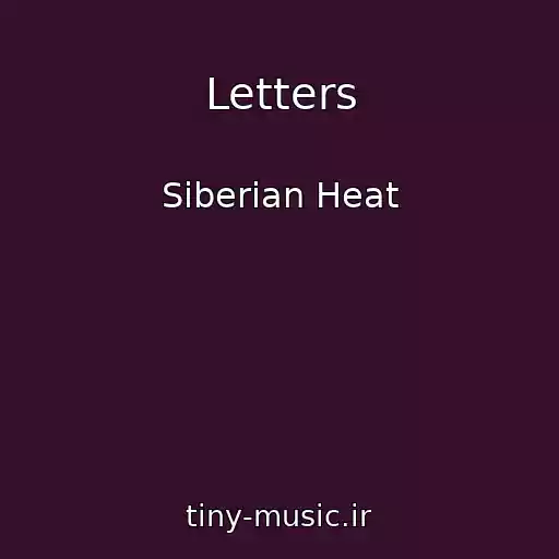 کاور آهنگ Letters از Siberian Heat
