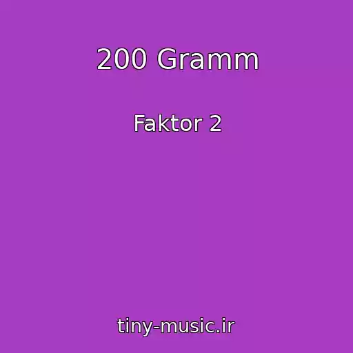کاور آهنگ 200 Gramm از Faktor 2