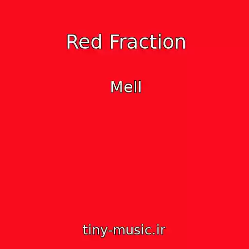 کاور آهنگ Red Fraction از Mell