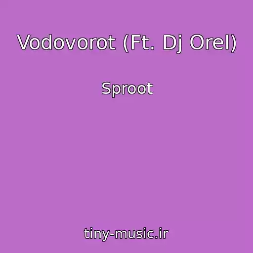 کاور آهنگ Vodovorot (Ft. Dj Orel) از Sproot