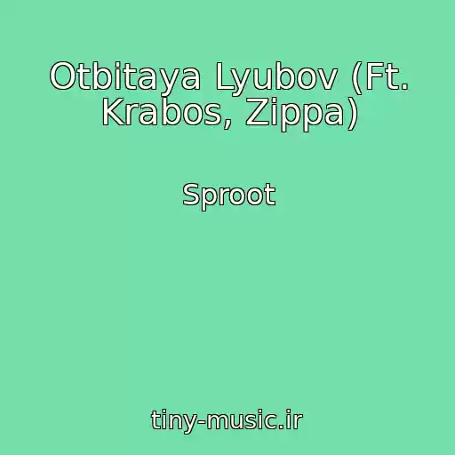 کاور آهنگ Otbitaya Lyubov (Ft. Krabos, Zippa) از Sproot