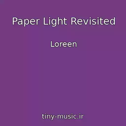 کاور آهنگ Paper Light Revisited از Loreen