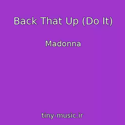کاور آهنگ Back That Up (Do It) از Madonna