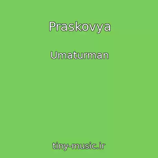 کاور آهنگ Praskovya از Umaturman