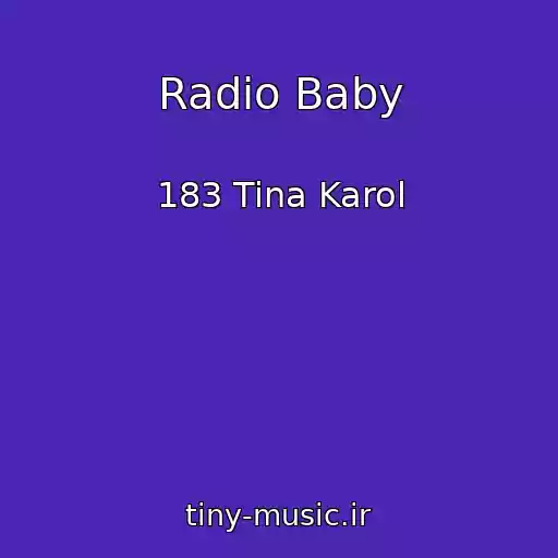 کاور آهنگ Radio Baby از 183 Tina Karol