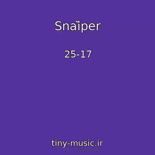 کاور آهنگ Snaĭper از 25-17