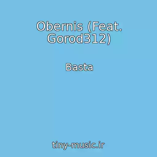 کاور آهنگ Obernis (Feat. Gorod312) از Basta