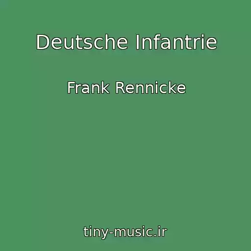 کاور آهنگ Deutsche Infantrie از Frank Rennicke