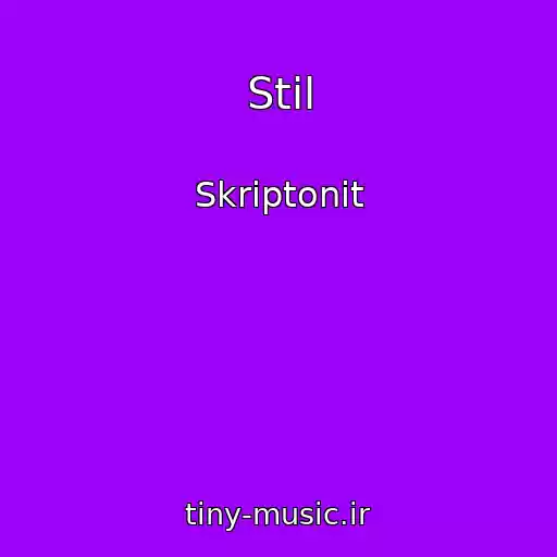 کاور آهنگ Stil از Skriptonit