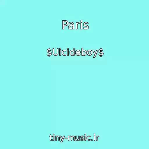 کاور آهنگ Paris از $Uicideboy$