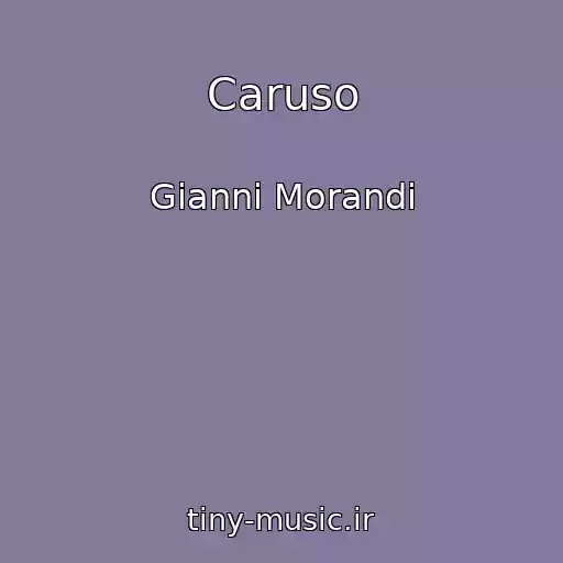 کاور آهنگ Caruso از Gianni Morandi