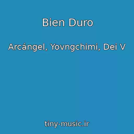 کاور آهنگ Bien Duro از Arcángel, Yovngchimi, Dei V