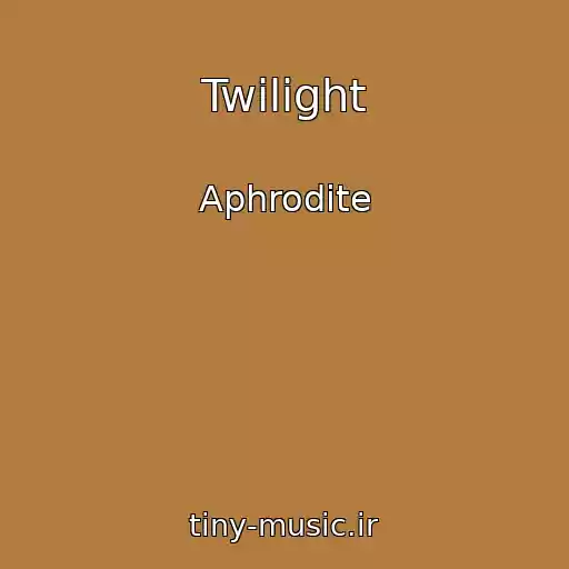 کاور آهنگ Twilight از Aphrodite