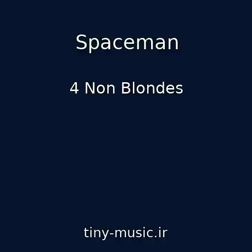 کاور آهنگ Spaceman از 4 Non Blondes