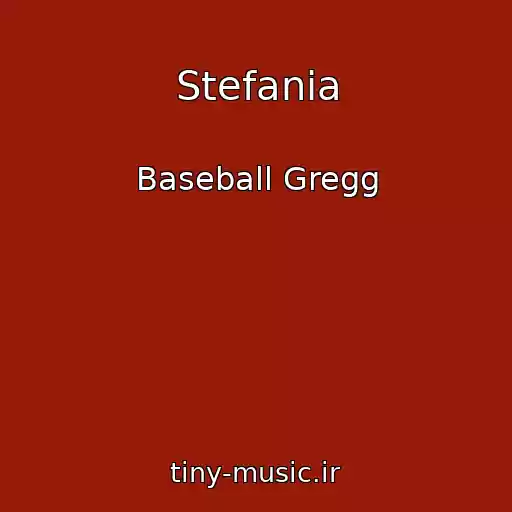 کاور آهنگ Stefania از Baseball Gregg