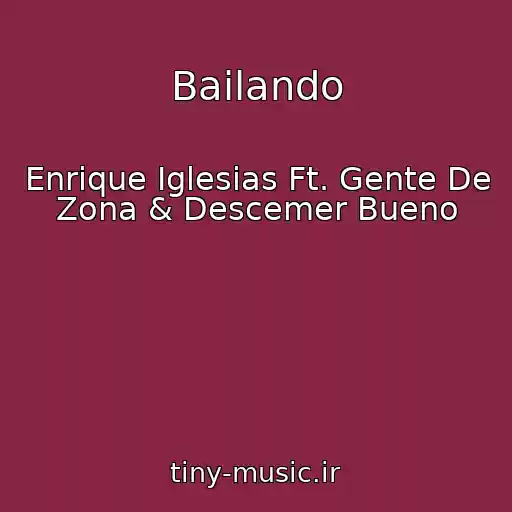 کاور آهنگ Bailando از Enrique Iglesias Ft. Gente De Zona & Descemer Bueno