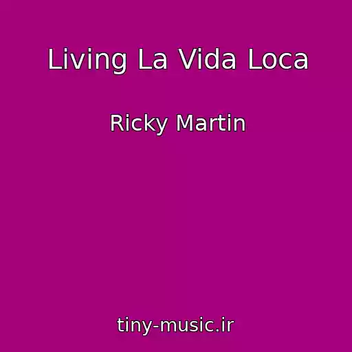 کاور آهنگ Living La Vida Loca از Ricky Martin