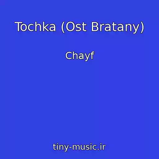 کاور آهنگ Tochka (Ost Bratany) از Chayf