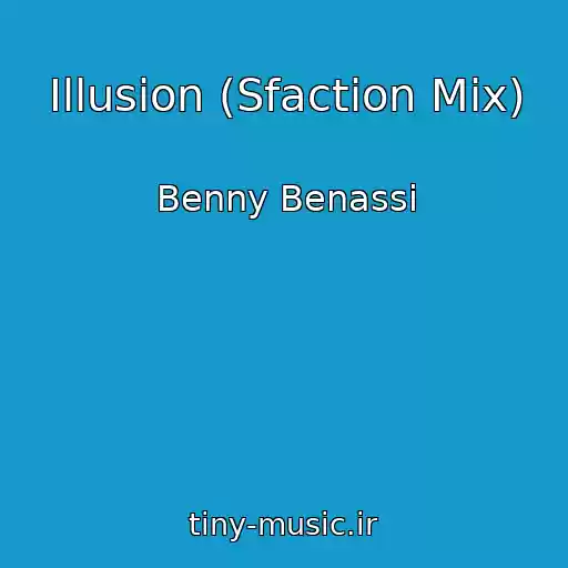 کاور آهنگ Illusion (Sfaction Mix) از Benny Benassi