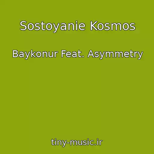 کاور آهنگ Sostoyanie Kosmos از Baykonur Feat. Asymmetry