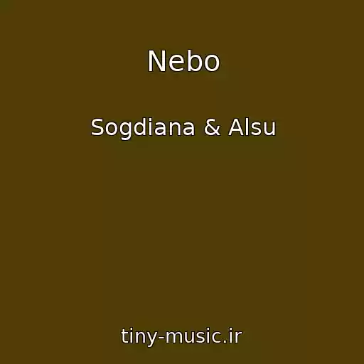 کاور آهنگ Nebo از Sogdiana & Alsu