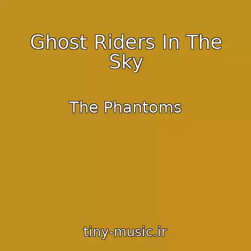 کاور آهنگ Ghost Riders In The Sky از The Phantoms