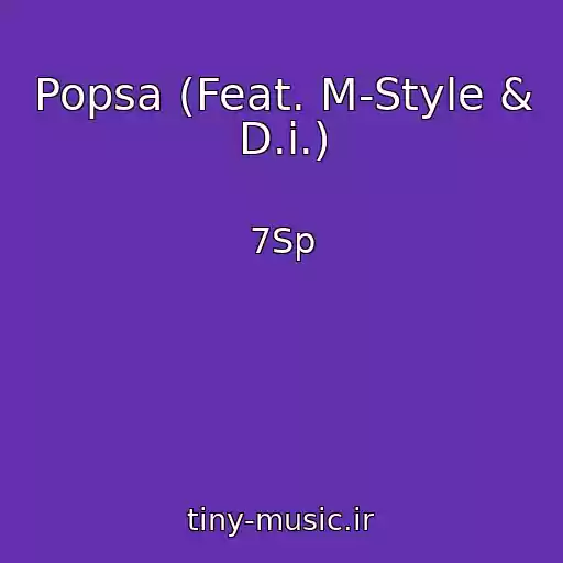 کاور آهنگ Popsa (Feat. M-Style & D.i.) از 7Sp