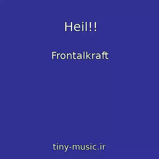 کاور آهنگ Heil!! از Frontalkraft