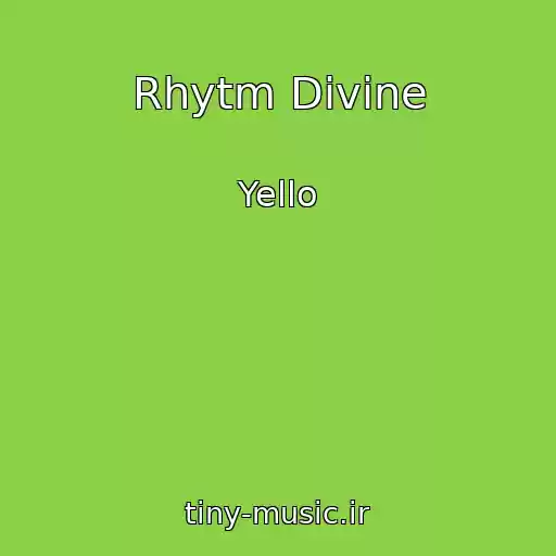 کاور آهنگ Rhytm Divine از Yello