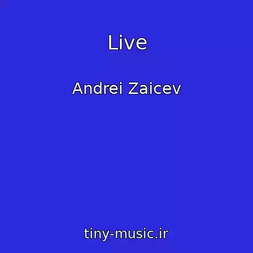 کاور آهنگ Live از Andrei Zaicev