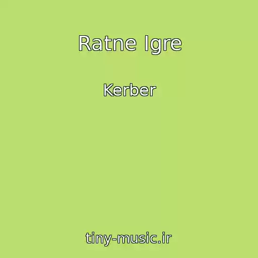 کاور آهنگ Ratne Igre از Kerber