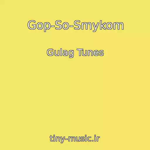 کاور آهنگ Gop-So-Smykom از Gulag Tunes