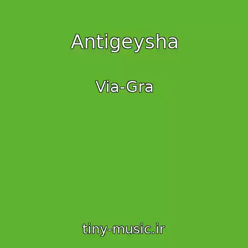 کاور آهنگ Antigeysha از Via-Gra
