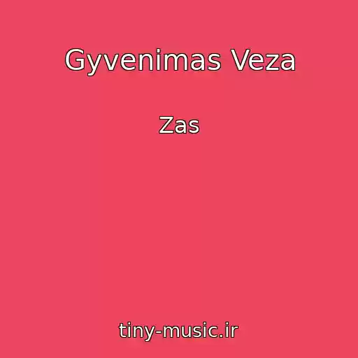کاور آهنگ Gyvenimas Veza از Zas