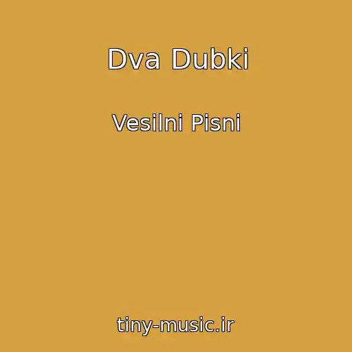 کاور آهنگ Dva Dubki از Vesіlnі Pіsnі