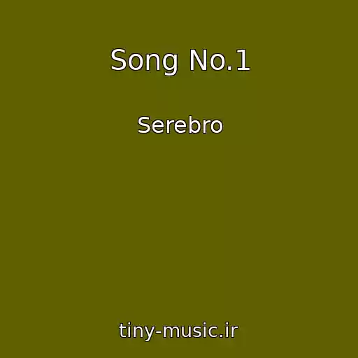 کاور آهنگ Song No.1 از Serebro