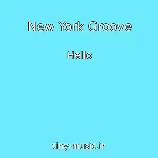 کاور آهنگ New York Groove از Hello